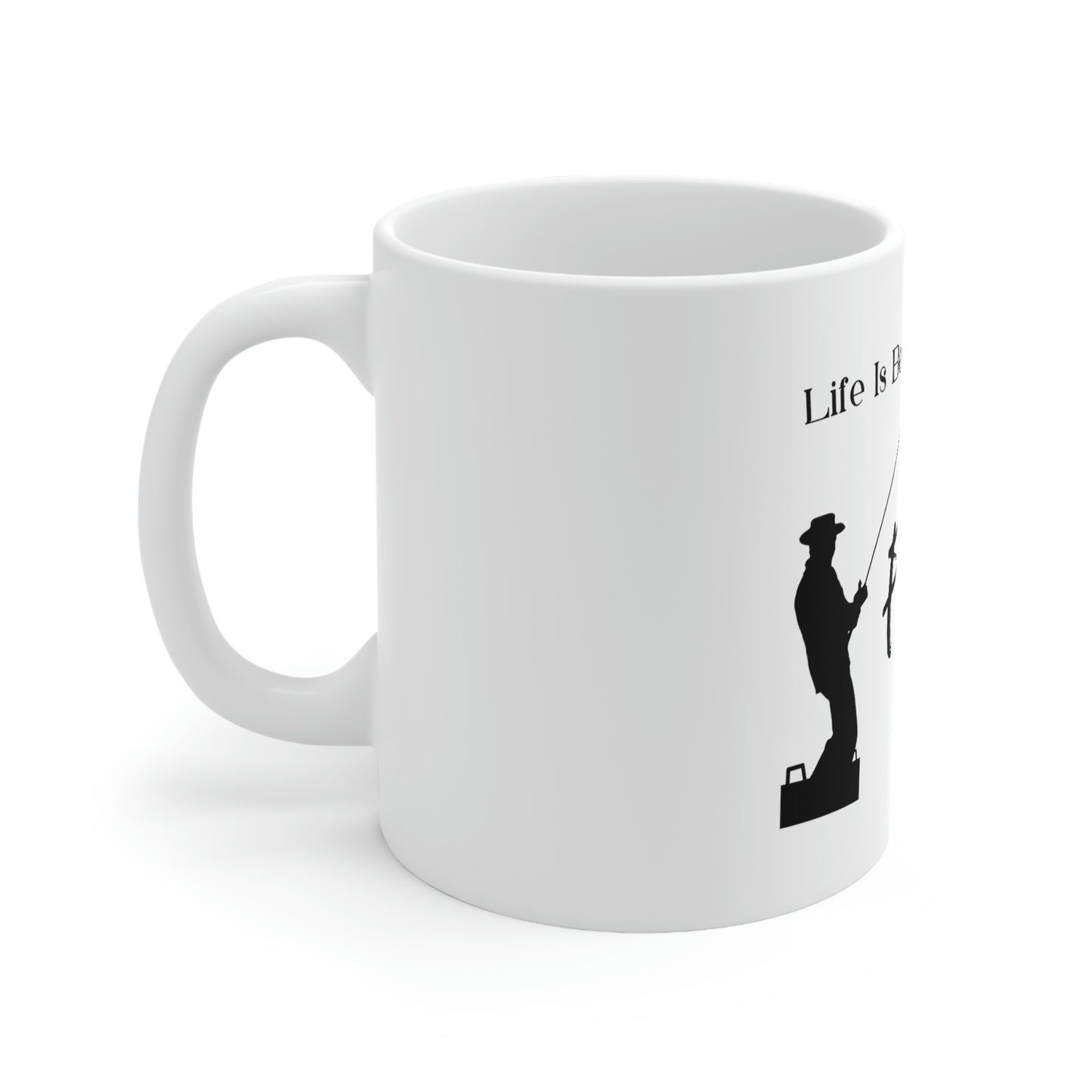 "Life Is Better When I’m Fishing" Coffee Cup - Weave Got Gifts - Unique Gifts You Won’t Find Anywhere Else!