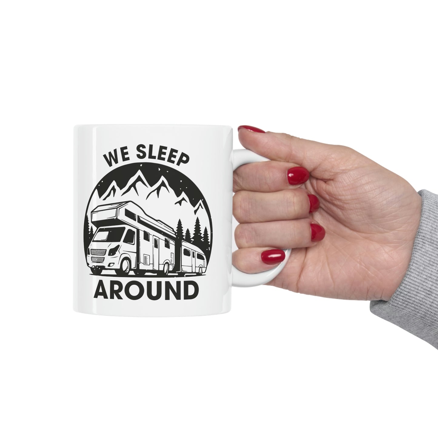 "We Sleep Around" Coffee Mug - Weave Got Gifts - Unique Gifts You Won’t Find Anywhere Else!