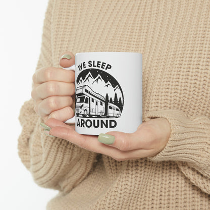 "We Sleep Around" Coffee Mug - Weave Got Gifts - Unique Gifts You Won’t Find Anywhere Else!