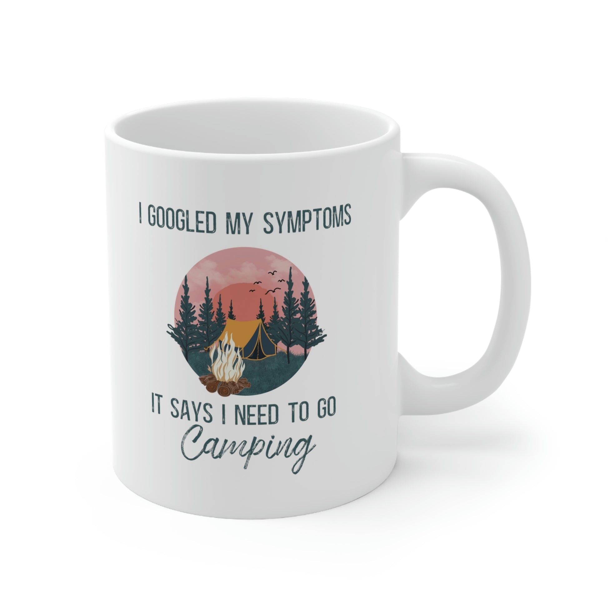 "Google Says I Need To Go Camping" Coffee Cup - Weave Got Gifts - Unique Gifts You Won’t Find Anywhere Else!