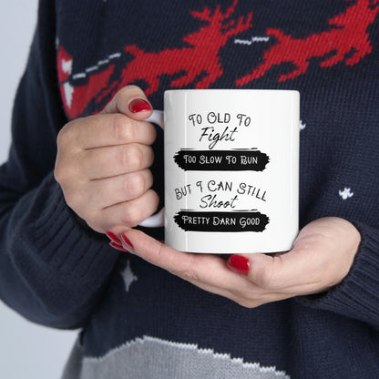 "To Old To Fight" Coffee Mug - Weave Got Gifts - Unique Gifts You Won’t Find Anywhere Else!