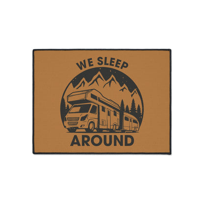 "We Sleep Around" Door Mat - Weave Got Gifts - Unique Gifts You Won’t Find Anywhere Else!