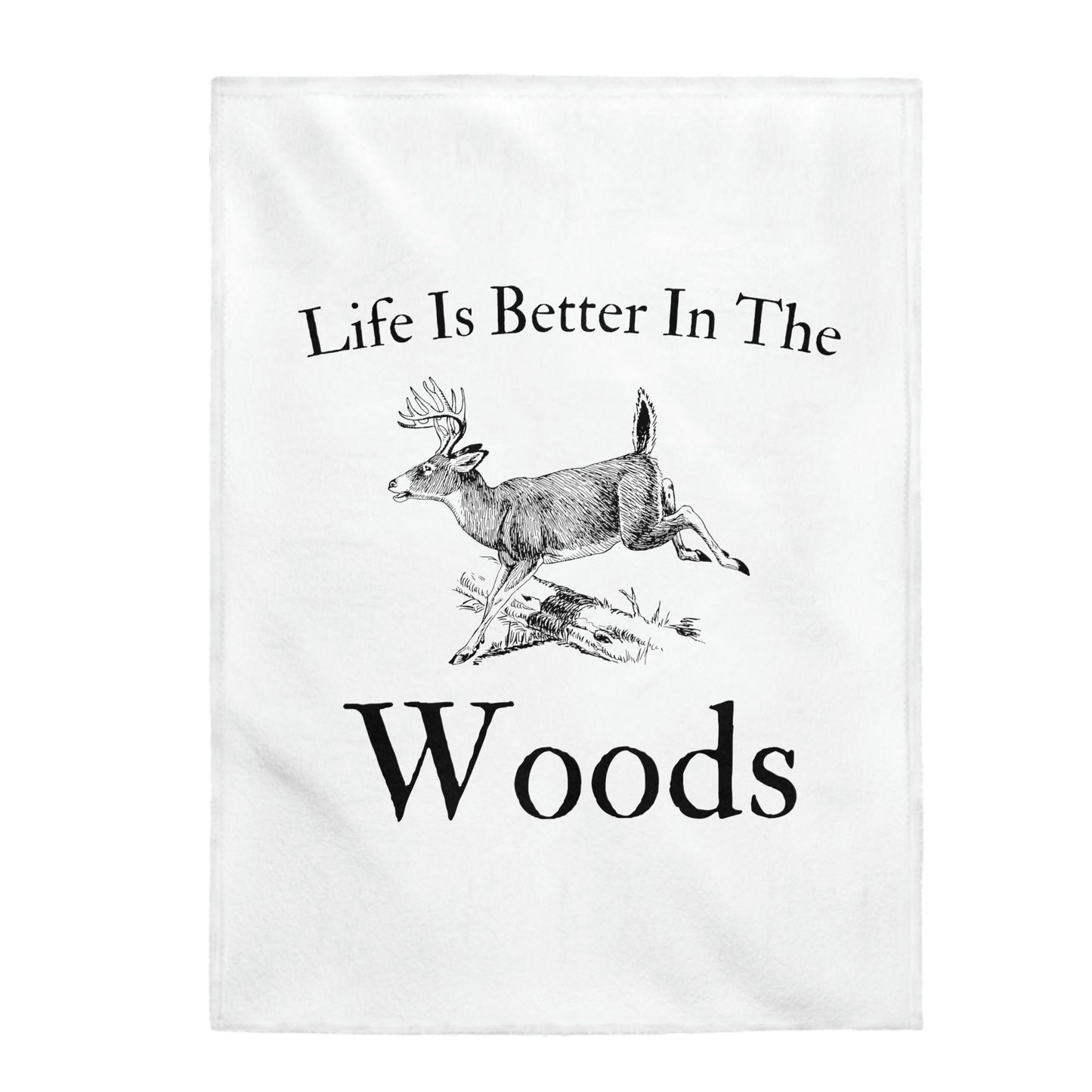 "Life Is Better In The Woods" Blanket - Weave Got Gifts - Unique Gifts You Won’t Find Anywhere Else!