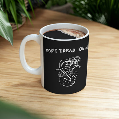 "Don't Tread On Me" Black & White Coffee Mug - Weave Got Gifts - Unique Gifts You Won’t Find Anywhere Else!