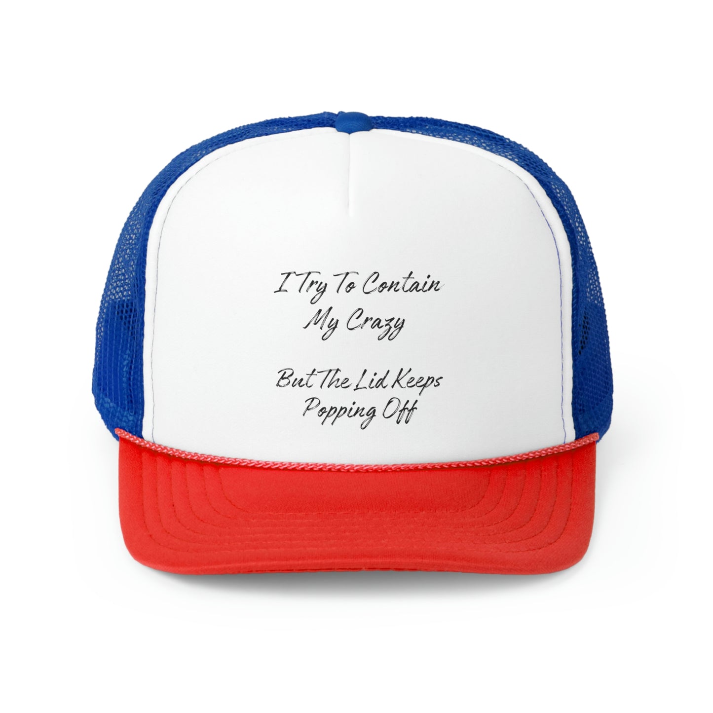 "I Try To Contain My Crazy" Trucker Caps - Weave Got Gifts - Unique Gifts You Won’t Find Anywhere Else!