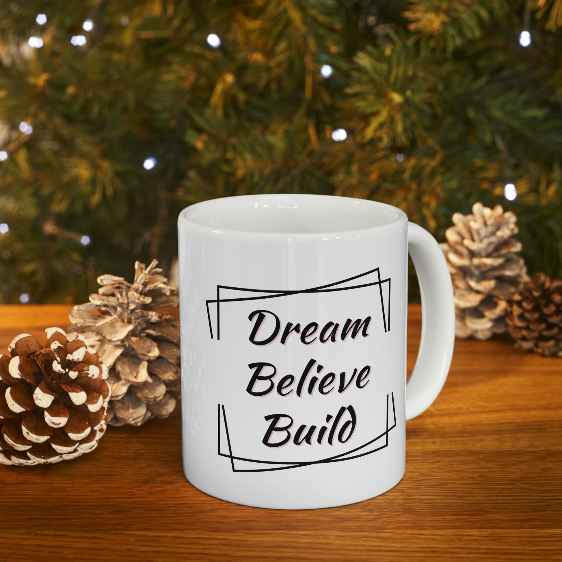 "Dream, Believe, Build" Coffee Cup - Weave Got Gifts - Unique Gifts You Won’t Find Anywhere Else!