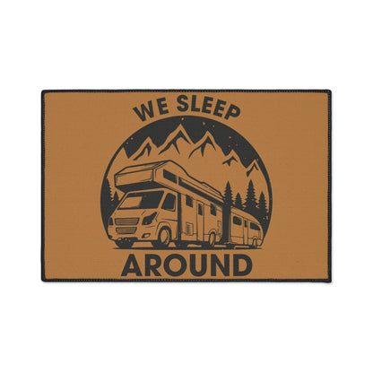 "We Sleep Around" Door Mat - Weave Got Gifts - Unique Gifts You Won’t Find Anywhere Else!