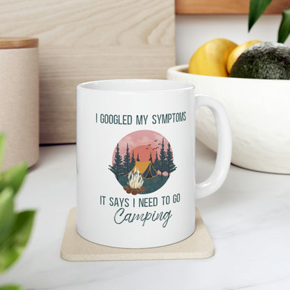 "Google Says I Need To Go Camping" Coffee Cup - Weave Got Gifts - Unique Gifts You Won’t Find Anywhere Else!