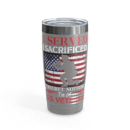 "I Served, I Sacrificed American Veteran" Tumbler, 20oz - Weave Got Gifts - Unique Gifts You Won’t Find Anywhere Else!