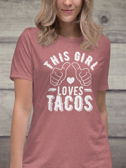 "This Girl Loves Taco's" T-Shirt - Weave Got Gifts - Unique Gifts You Won’t Find Anywhere Else!