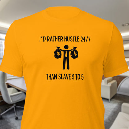 Hustle 24/7 t-shirt for entrepreneurs
