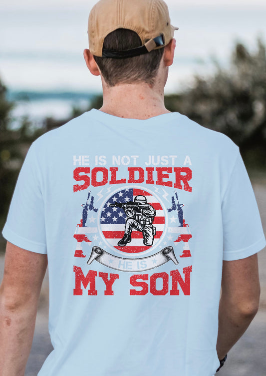 He’s not just a soldier, he’s my son t-shirt for military families
