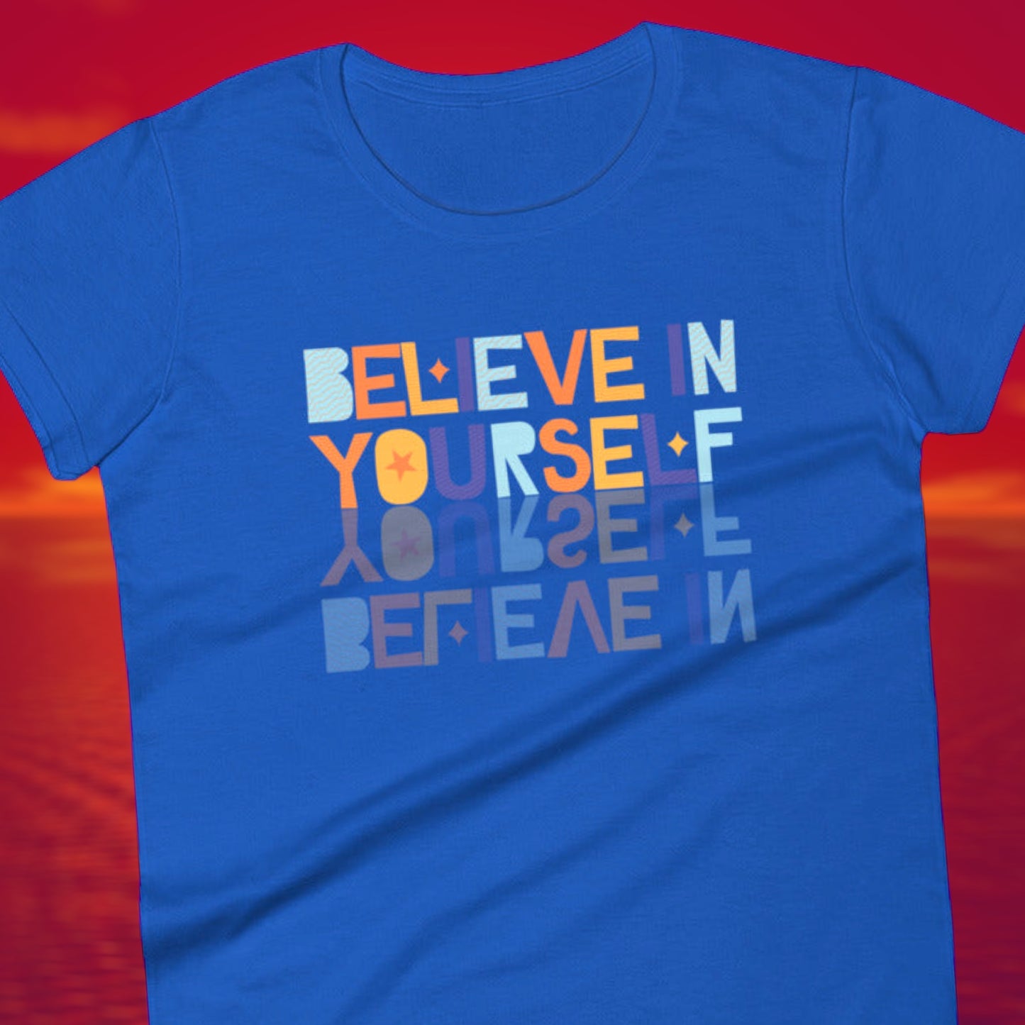 "Believe In Yourself" T-Shirt - Weave Got Gifts - Unique Gifts You Won’t Find Anywhere Else!