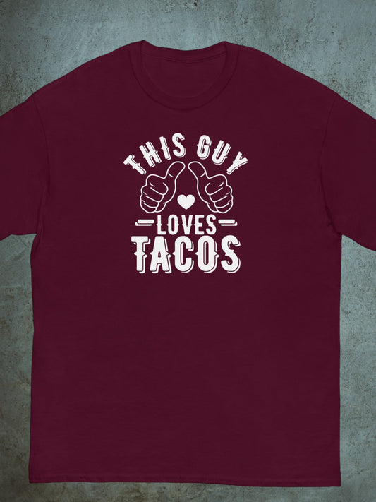 This Guy Loves Tacos t-shirt for men
