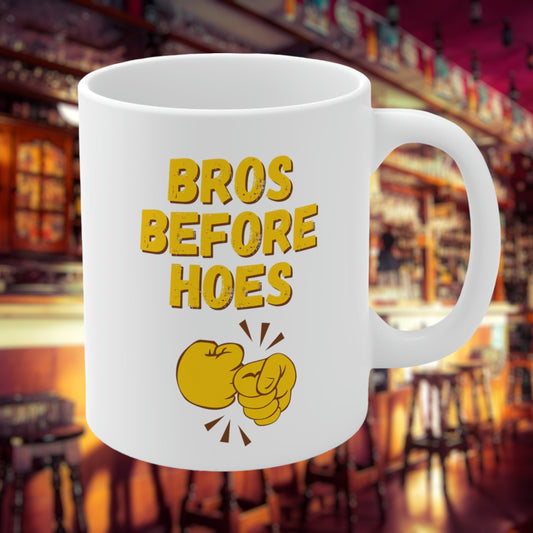 Bros Before Hoes coffee mug
