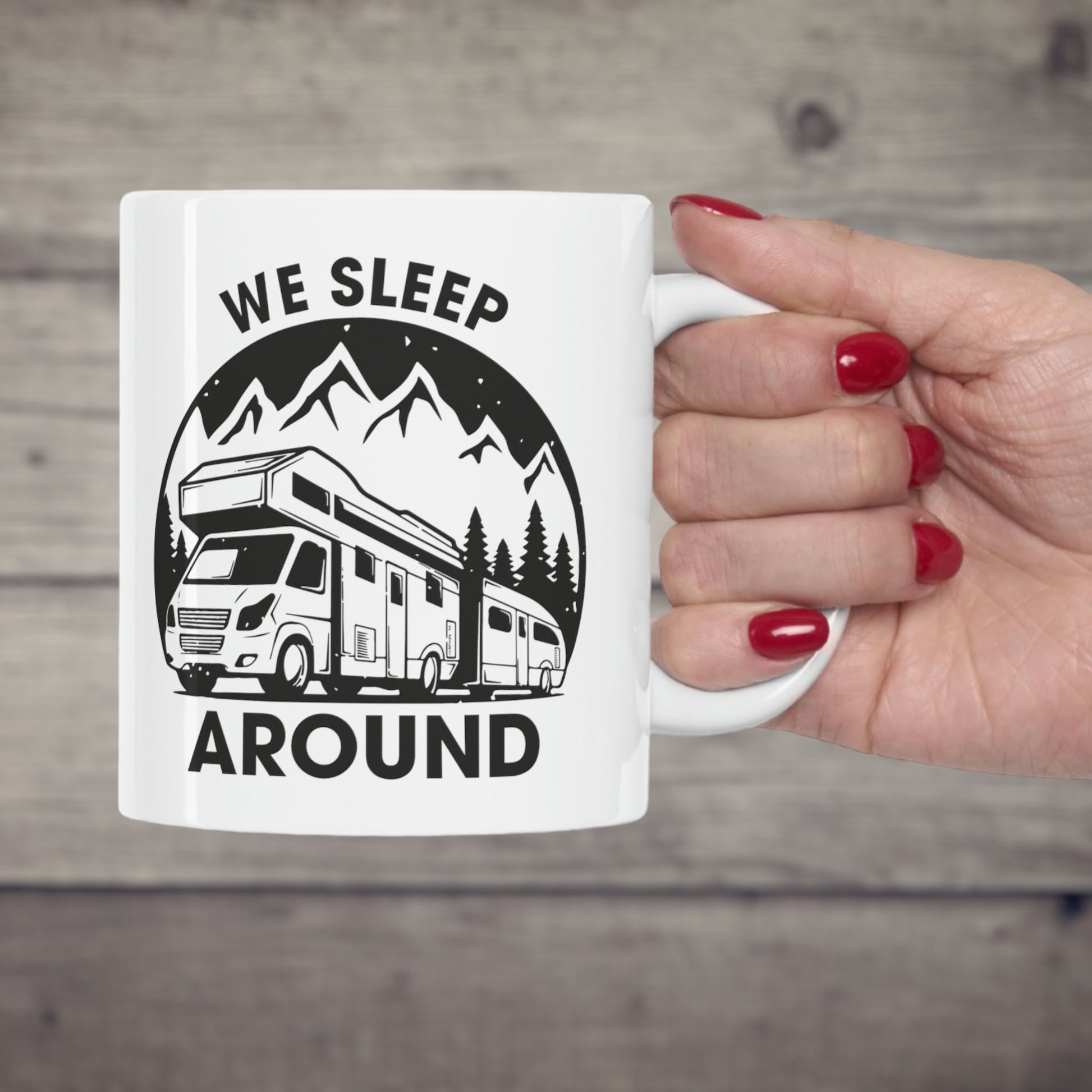 "We Sleep Around" Coffee Mug - Weave Got Gifts - Unique Gifts You Won’t Find Anywhere Else!