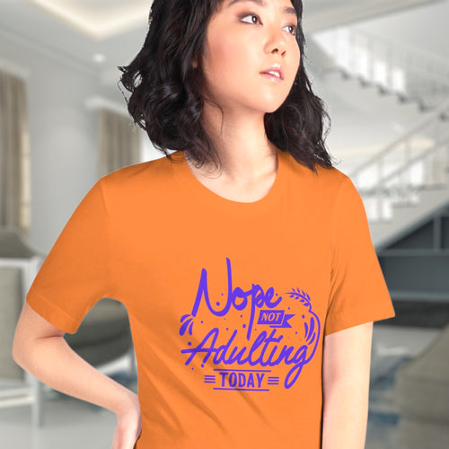 Nope, Not Adulting Today T-Shirt