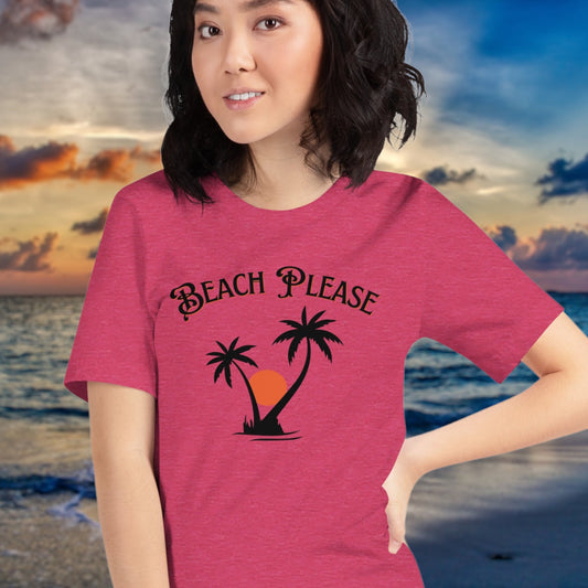 "Beach Please" T-Shirt - Weave Got Gifts - Unique Gifts You Won’t Find Anywhere Else!