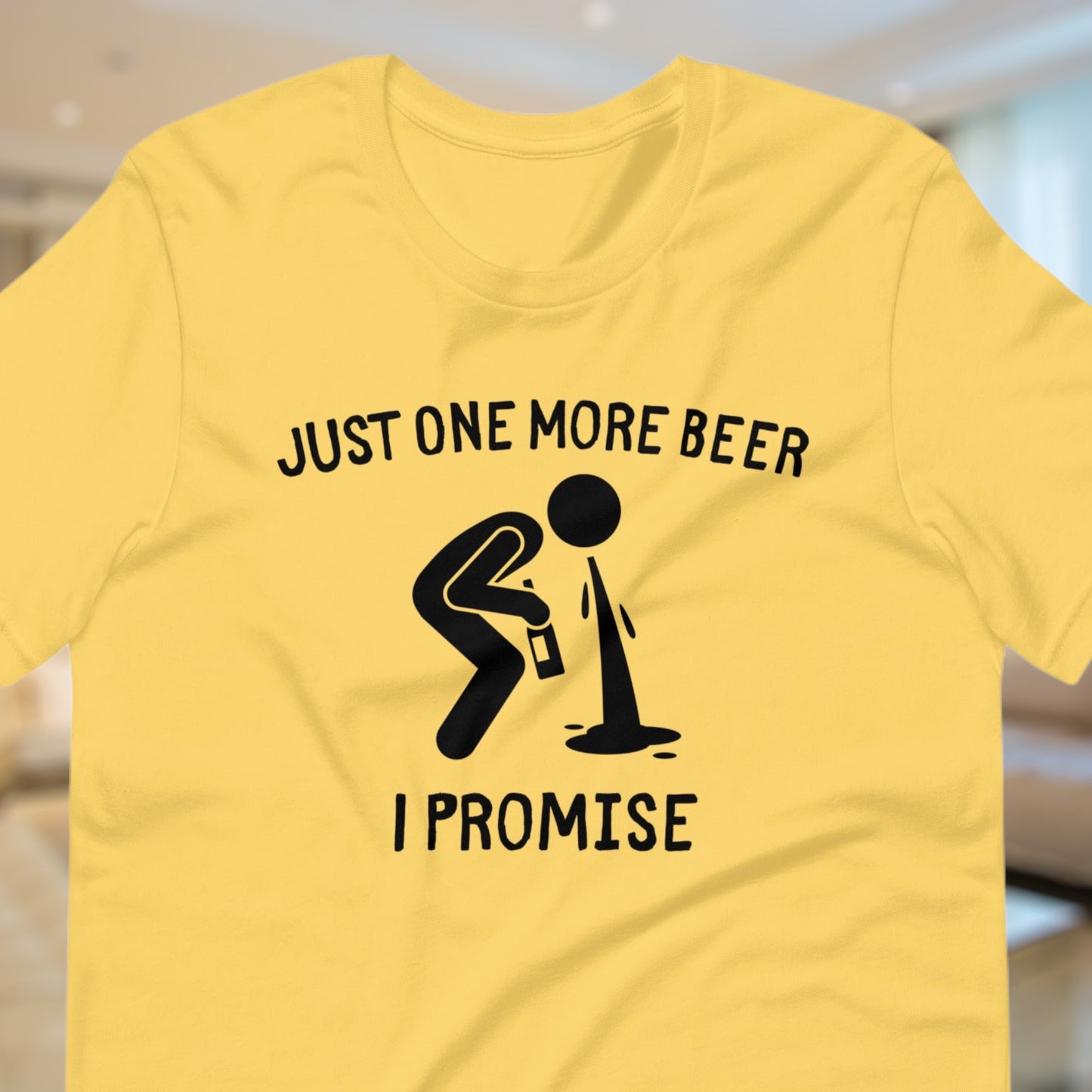 Drunk shirt with "Just One More Beer I Promise" and vomiting graphic
