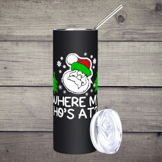 Funny Santa tumbler – Where My Ho's At?
