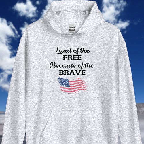 Land Of The Free, Because Of The Brave Hoodie