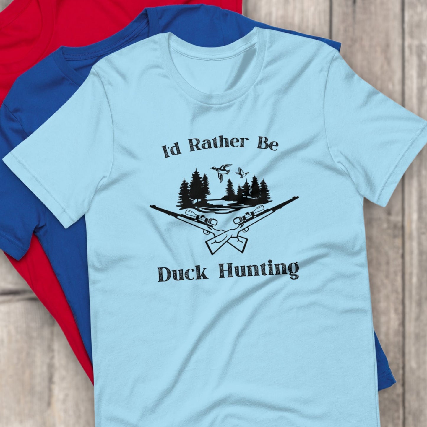 Duck hunting t-shirt with "I'd Rather Be Duck Hunting" graphic
