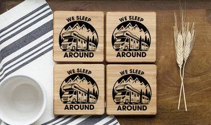 "We Sleep Around" RV Drink Coasters - Weave Got Gifts - Unique Gifts You Won’t Find Anywhere Else!