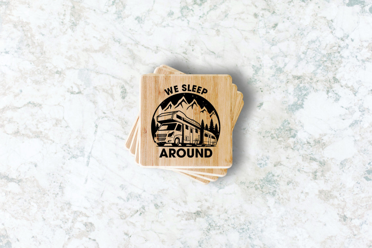 "We Sleep Around" RV Drink Coasters - Weave Got Gifts - Unique Gifts You Won’t Find Anywhere Else!