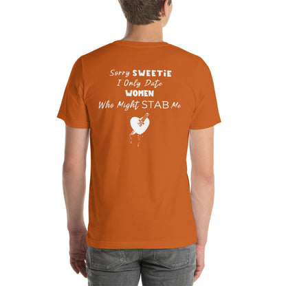 "I Only Date Women Who Might Stab Me" T-Shirt - Weave Got Gifts - Unique Gifts You Won’t Find Anywhere Else!