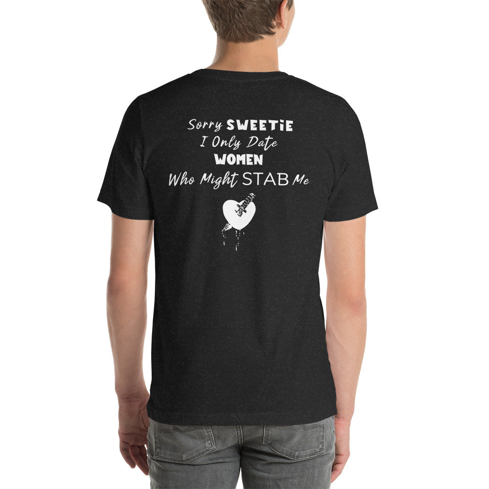 "I Only Date Women Who Might Stab Me" T-Shirt - Weave Got Gifts - Unique Gifts You Won’t Find Anywhere Else!