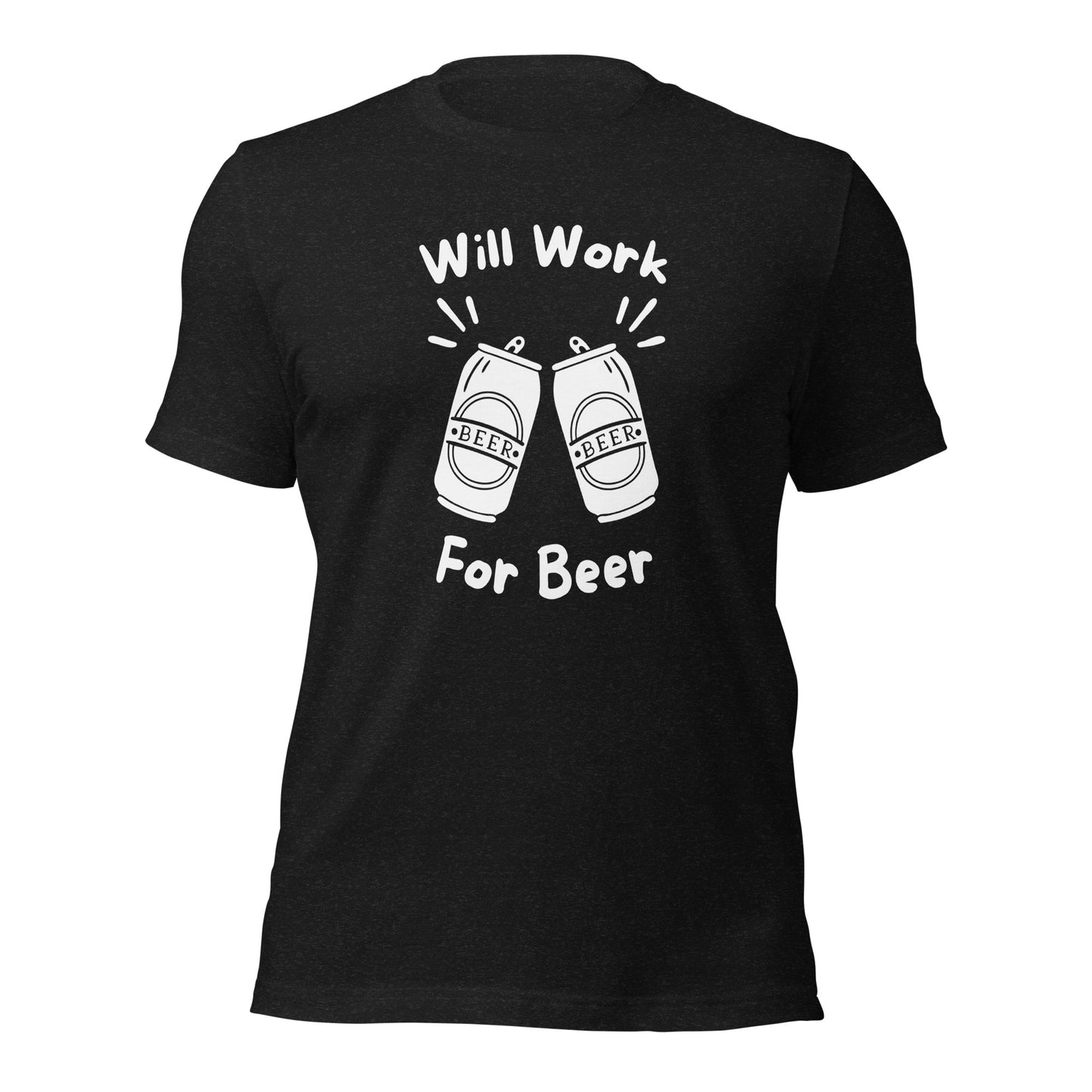 "Will Work, For Beer" T-Shirt - Weave Got Gifts - Unique Gifts You Won’t Find Anywhere Else!