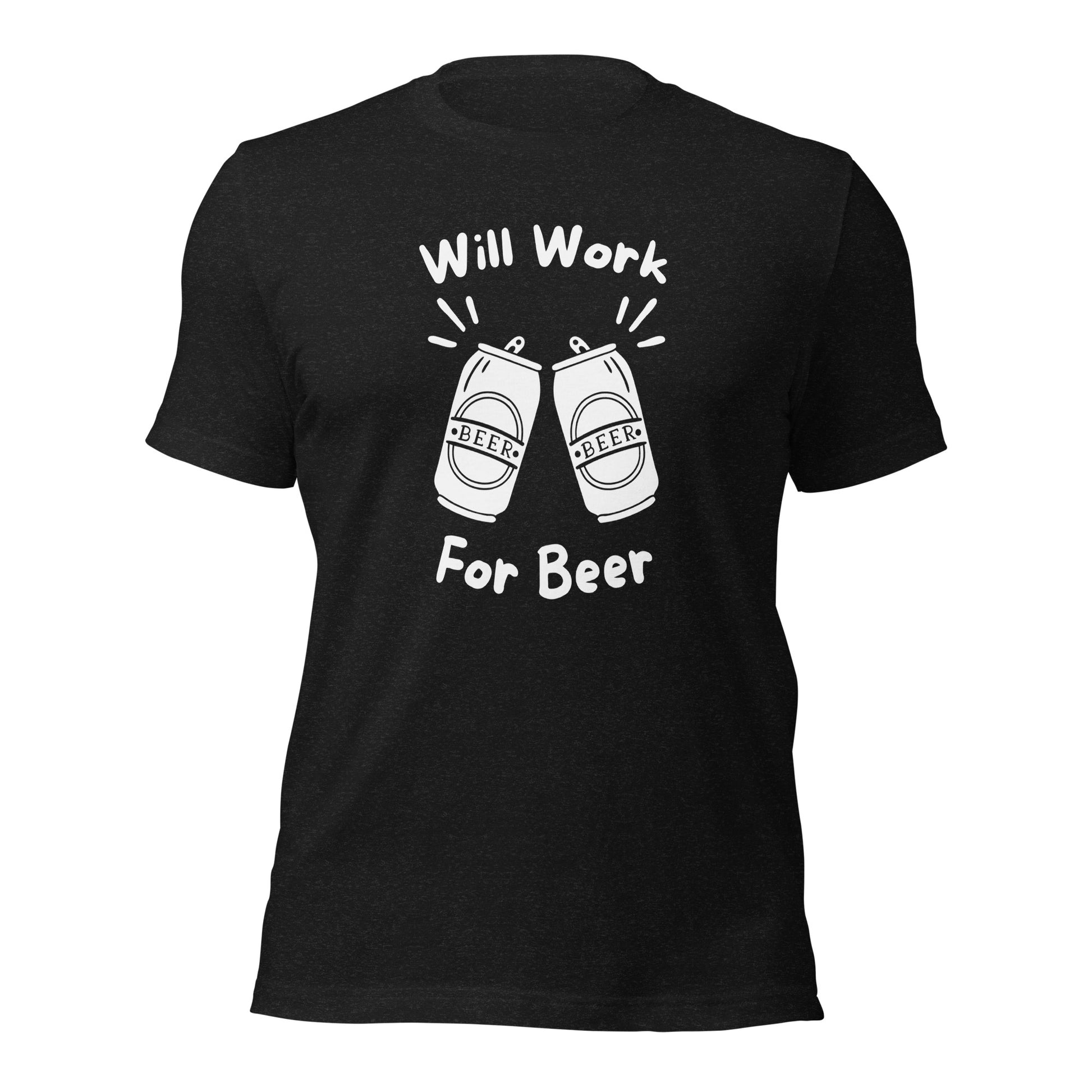 "Will Work, For Beer" T-Shirt - Weave Got Gifts - Unique Gifts You Won’t Find Anywhere Else!