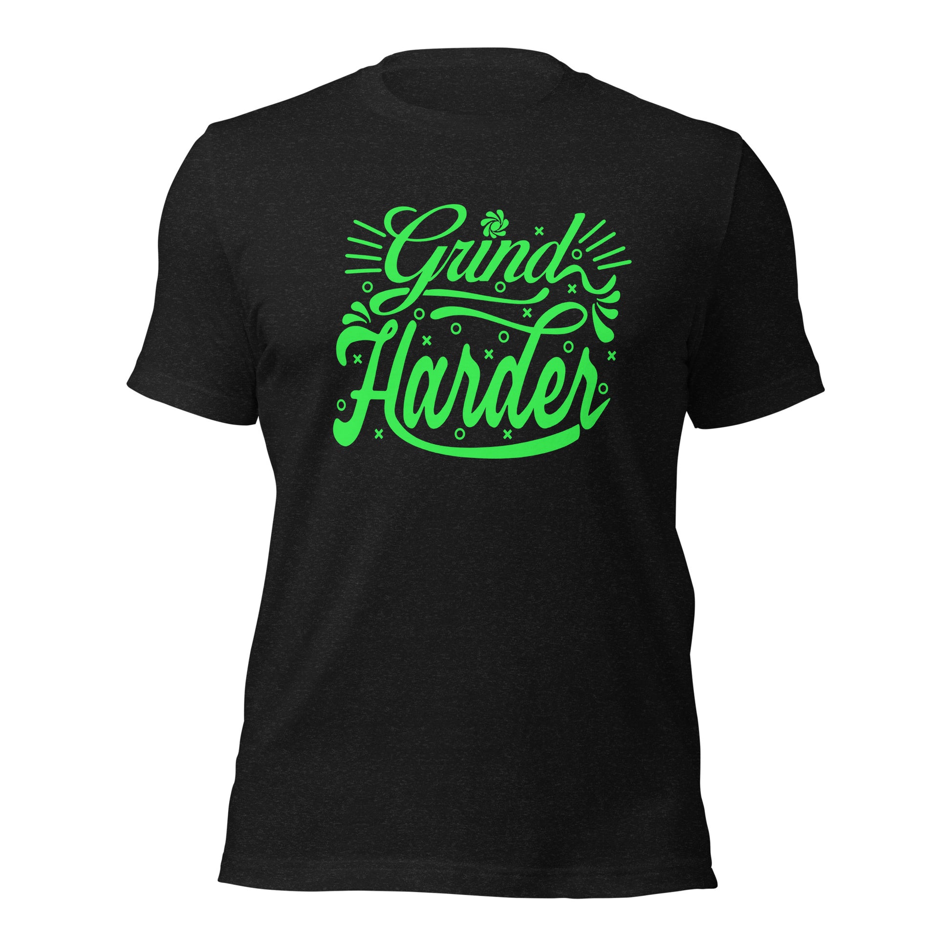 Soft cotton t-shirt with "Grind Harder" message
