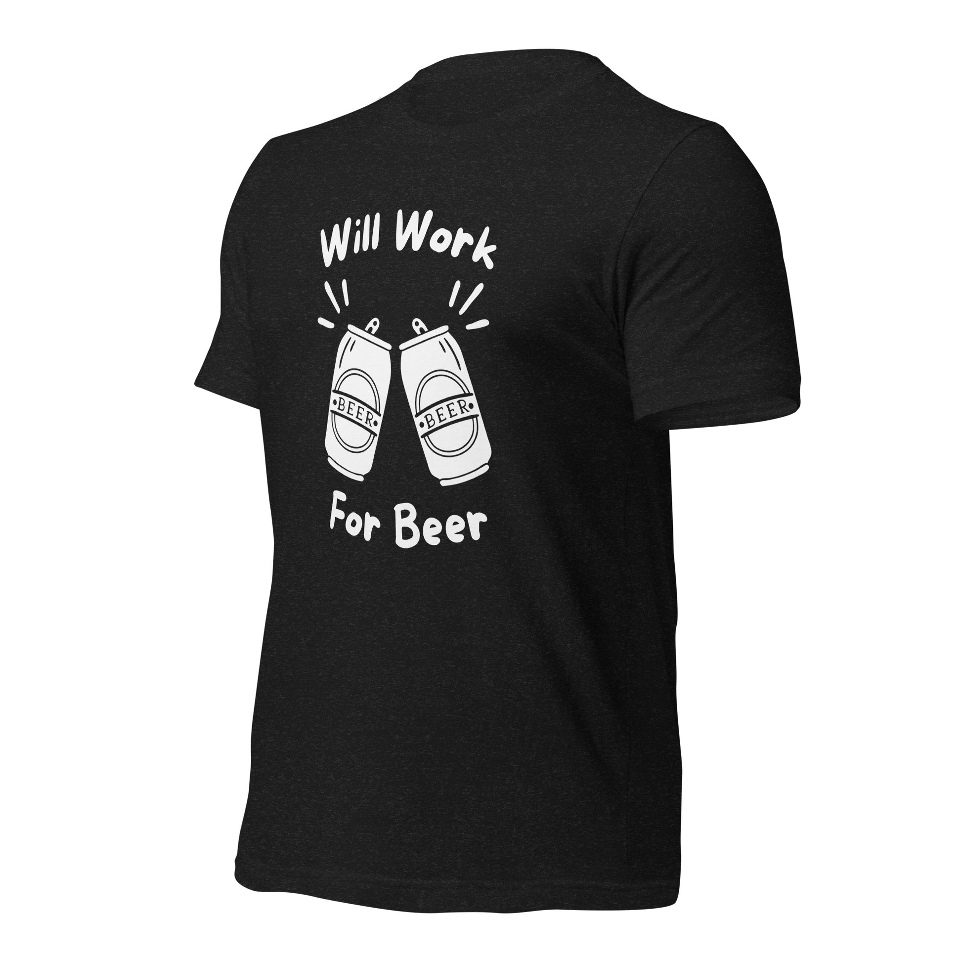 "Will Work, For Beer" T-Shirt - Weave Got Gifts - Unique Gifts You Won’t Find Anywhere Else!