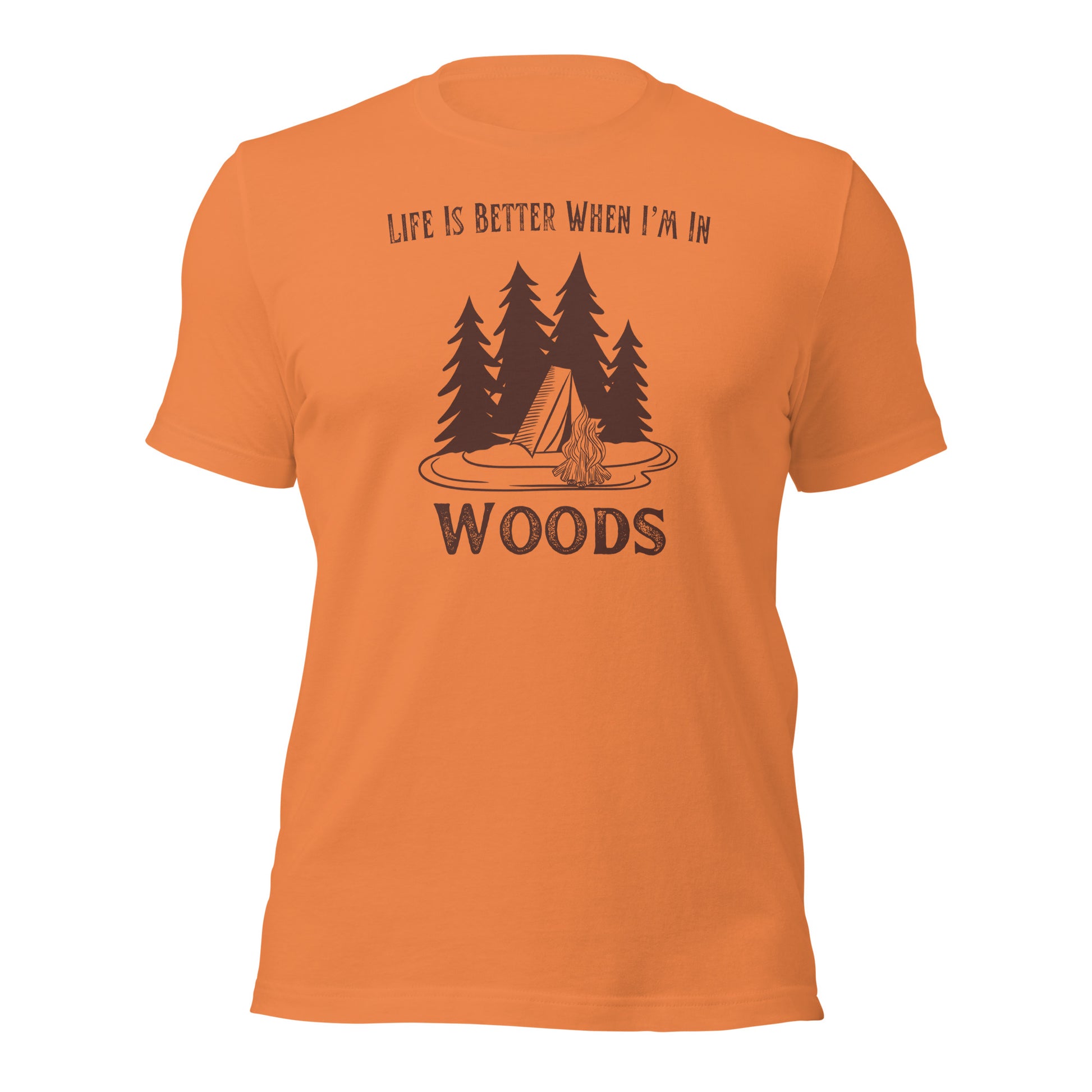 "Life Is Better When I'm In The Woods" T-Shirt - Weave Got Gifts - Unique Gifts You Won’t Find Anywhere Else!