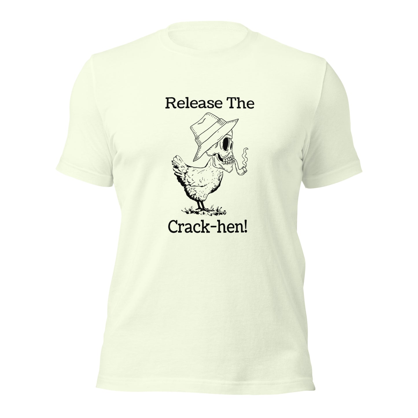 "Release The Crack-Hen" T-Shirt - Weave Got Gifts - Unique Gifts You Won’t Find Anywhere Else!