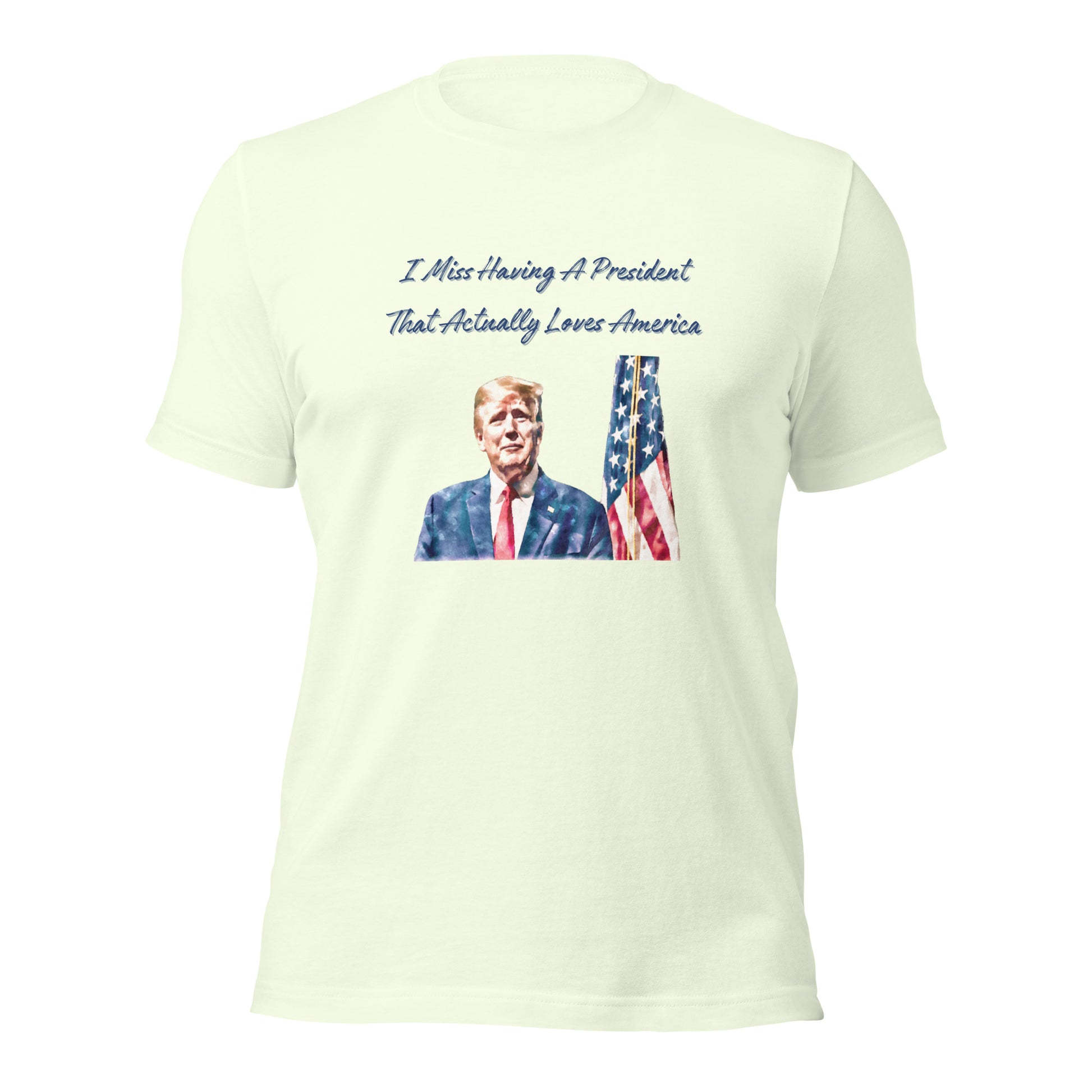 "I Miss Having A President That Loves America" T-Shirt - Weave Got Gifts - Unique Gifts You Won’t Find Anywhere Else!