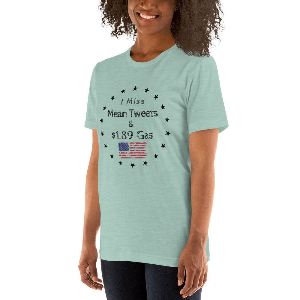 "I Miss Mean Tweets And $1.89 Gas" T-Shirt - Weave Got Gifts - Unique Gifts You Won’t Find Anywhere Else!