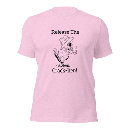 "Release The Crack-Hen" T-Shirt - Weave Got Gifts - Unique Gifts You Won’t Find Anywhere Else!