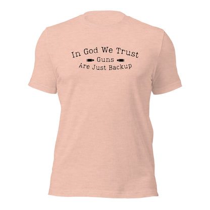 "In God We Trust, Guns Are Just Backup" T-Shirt - Weave Got Gifts - Unique Gifts You Won’t Find Anywhere Else!