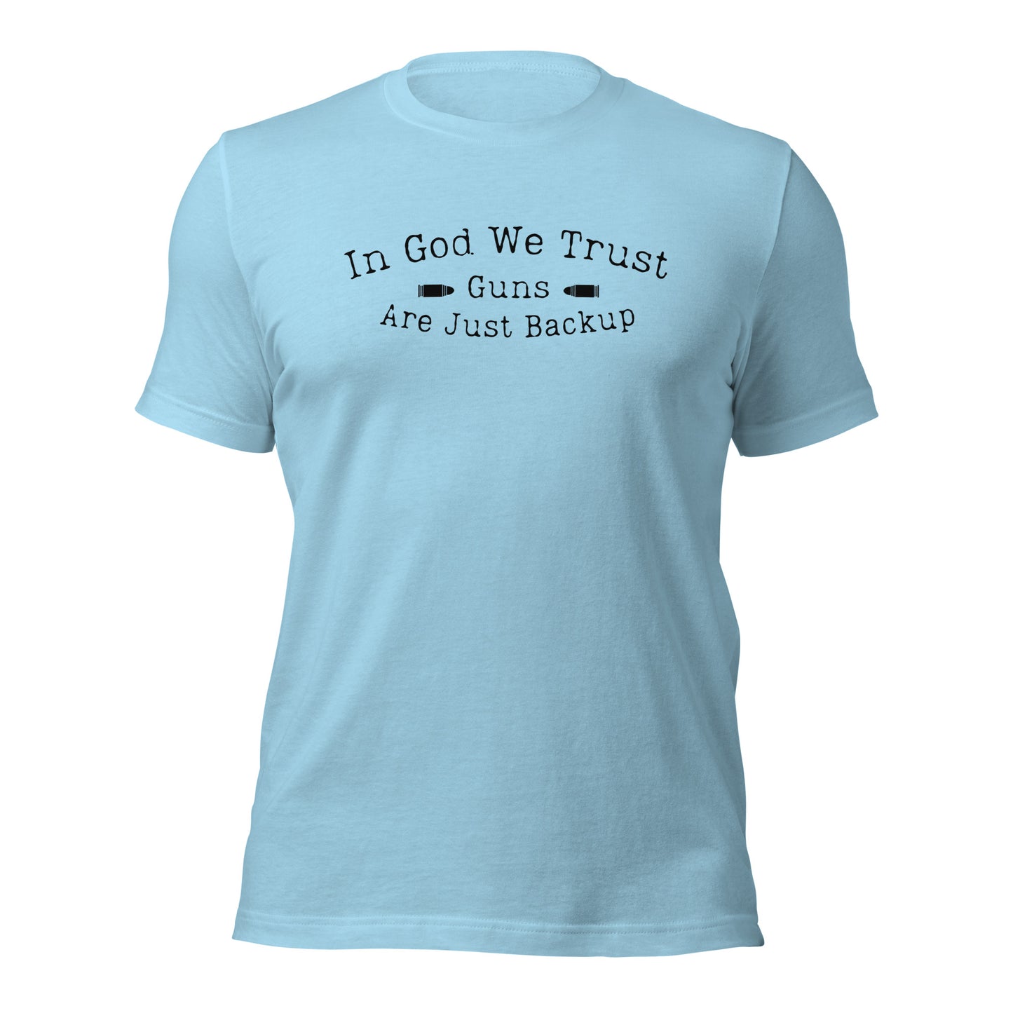 "In God We Trust, Guns Are Just Backup" T-Shirt - Weave Got Gifts - Unique Gifts You Won’t Find Anywhere Else!