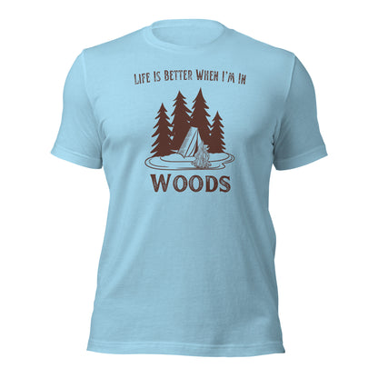 "Life Is Better When I'm In The Woods" T-Shirt - Weave Got Gifts - Unique Gifts You Won’t Find Anywhere Else!