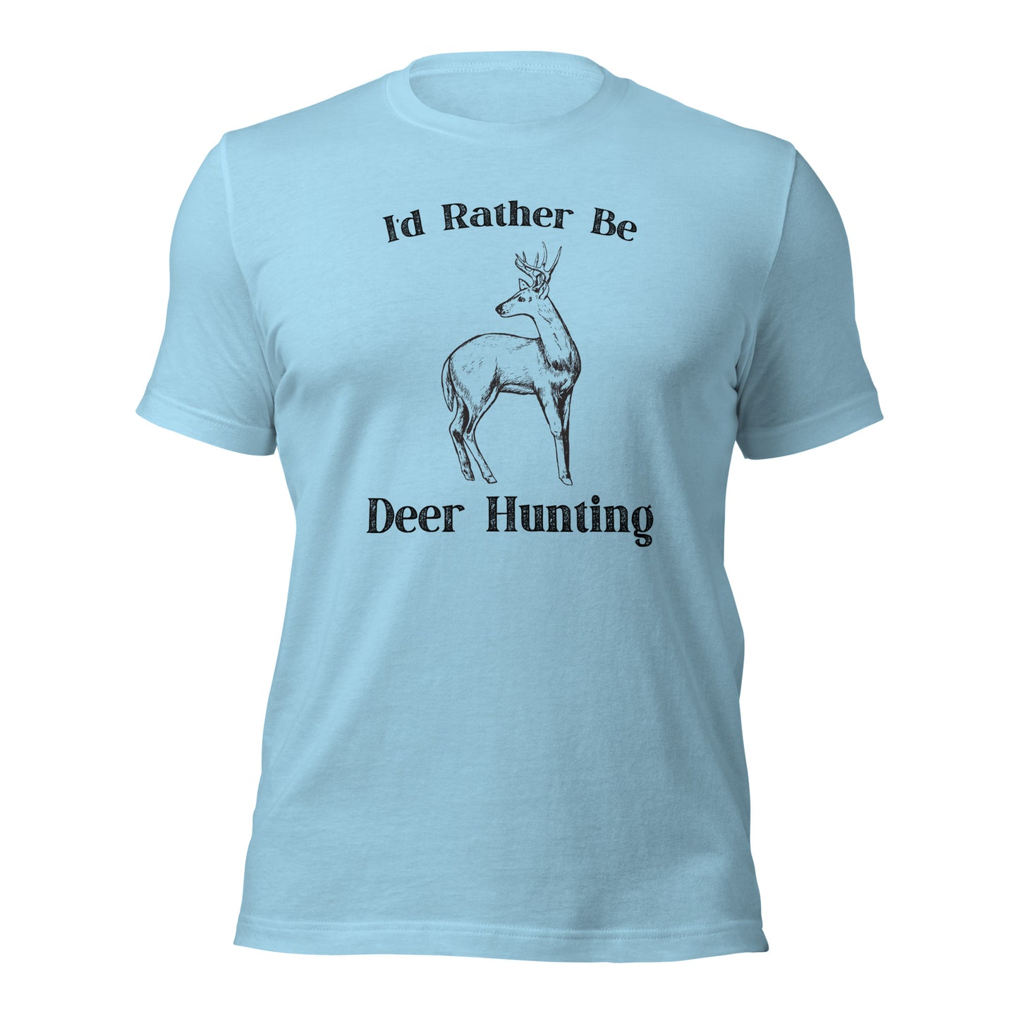 "I'd Rather Be Deer Hunting" T-Shirt - Weave Got Gifts - Unique Gifts You Won’t Find Anywhere Else!