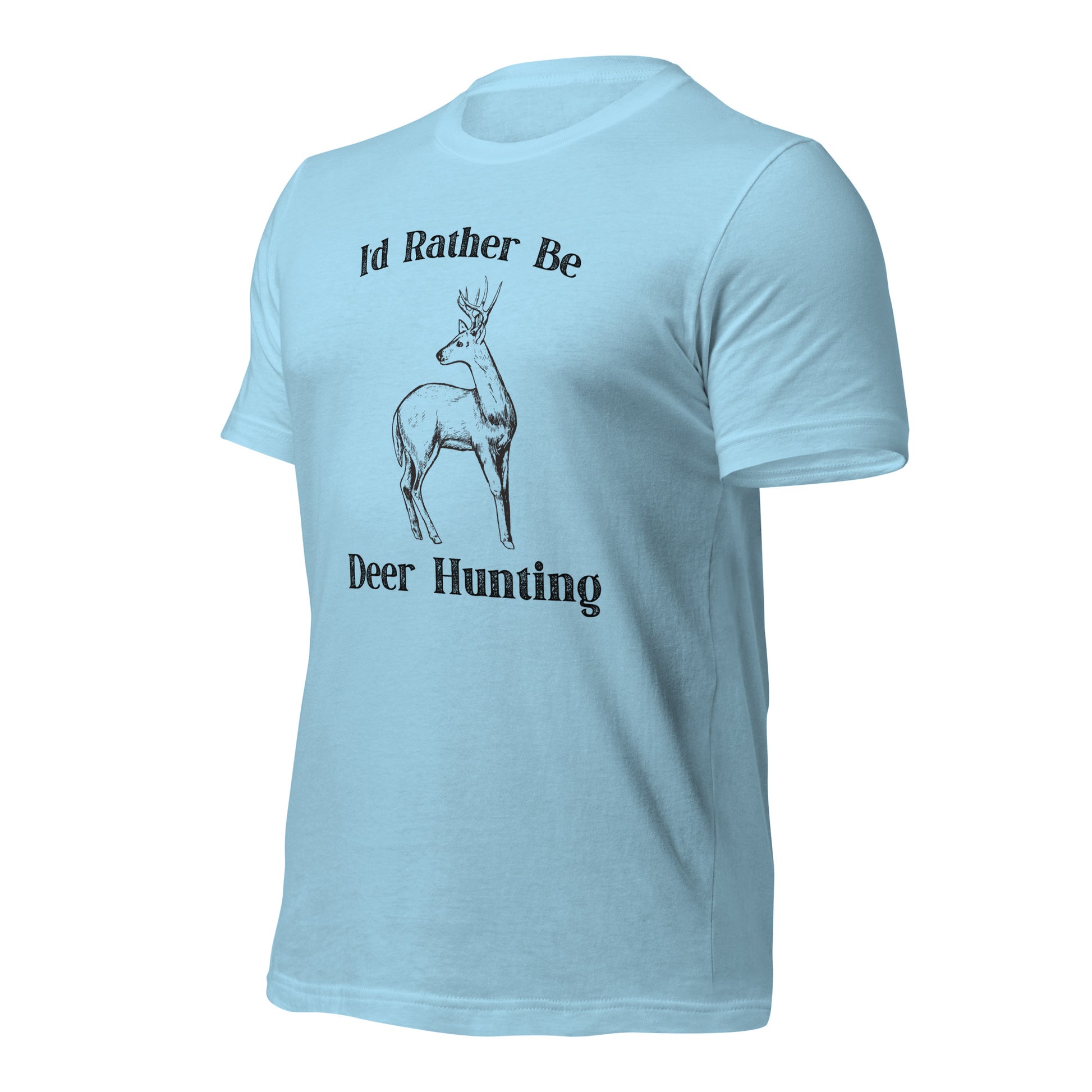 "I'd Rather Be Deer Hunting" T-Shirt - Weave Got Gifts - Unique Gifts You Won’t Find Anywhere Else!