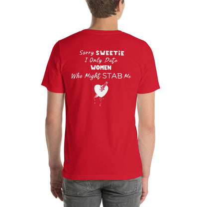 "I Only Date Women Who Might Stab Me" T-Shirt - Weave Got Gifts - Unique Gifts You Won’t Find Anywhere Else!