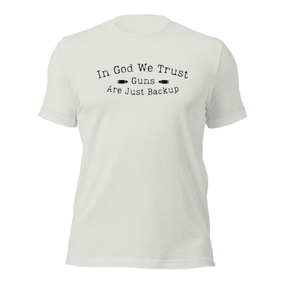 "In God We Trust, Guns Are Just Backup" T-Shirt - Weave Got Gifts - Unique Gifts You Won’t Find Anywhere Else!