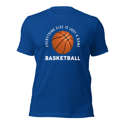 “Basketball, Everything Else Is Just A Game” T-Shirt - Weave Got Gifts - Unique Gifts You Won’t Find Anywhere Else!
