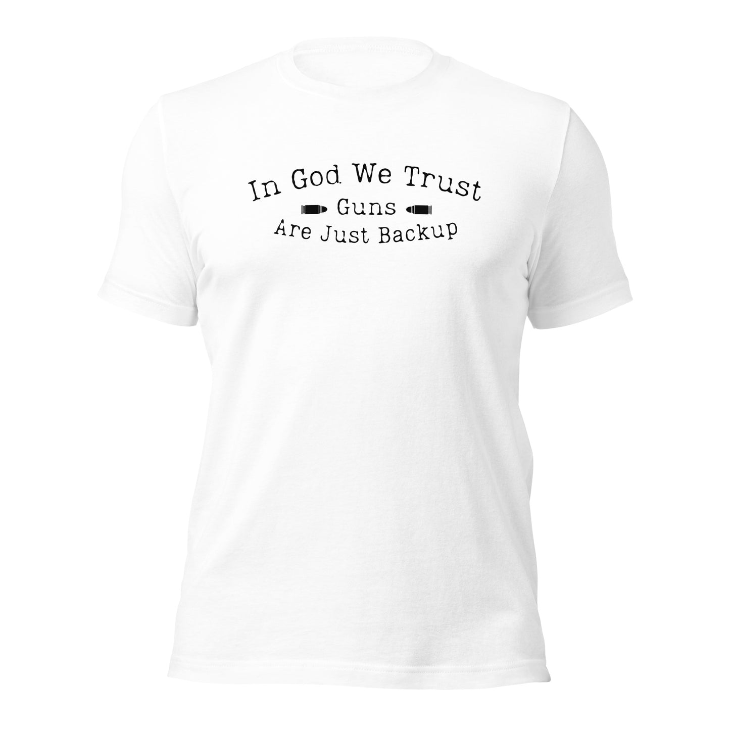 "In God We Trust, Guns Are Just Backup" T-Shirt - Weave Got Gifts - Unique Gifts You Won’t Find Anywhere Else!