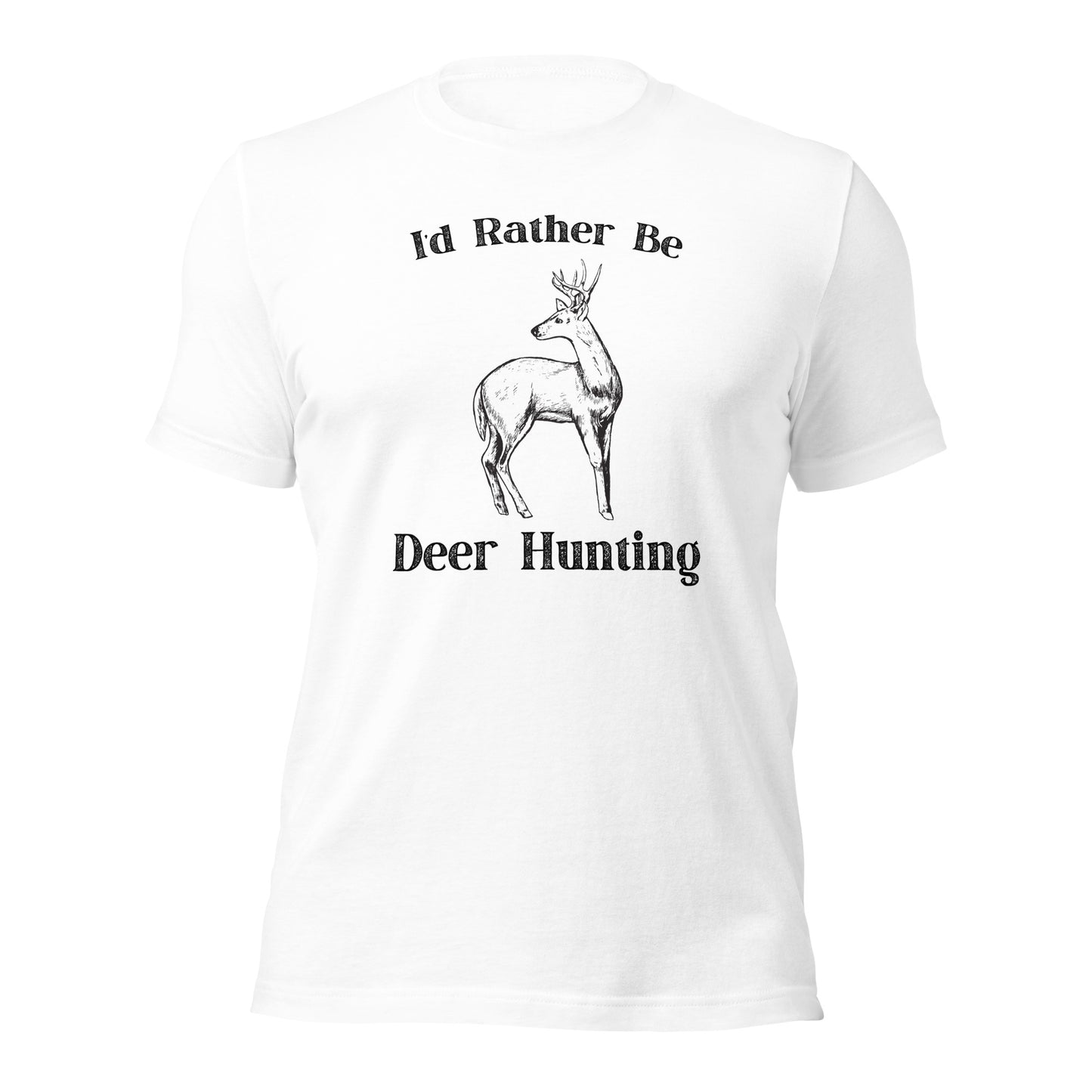 "I'd Rather Be Deer Hunting" T-Shirt - Weave Got Gifts - Unique Gifts You Won’t Find Anywhere Else!