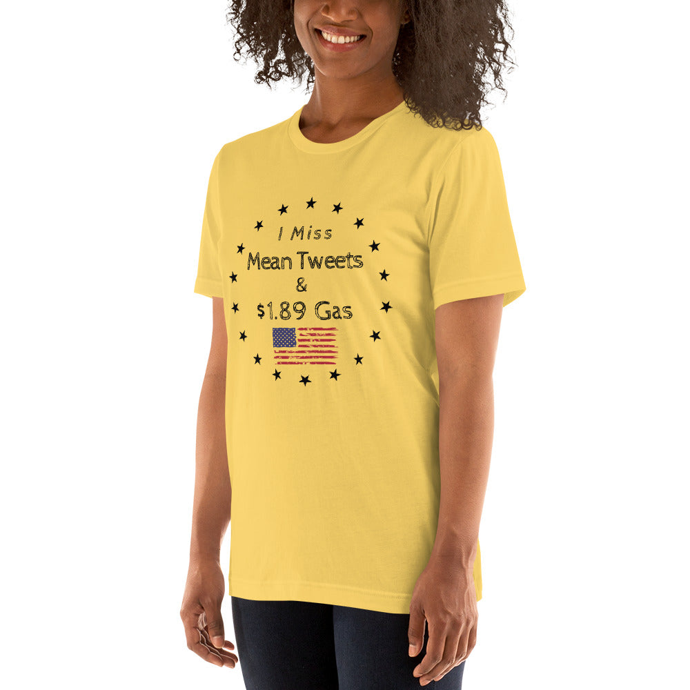 "I Miss Mean Tweets And $1.89 Gas" T-Shirt - Weave Got Gifts - Unique Gifts You Won’t Find Anywhere Else!